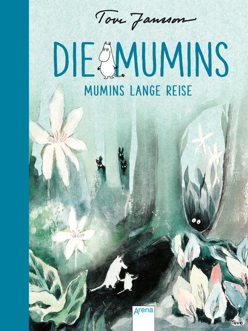 Titeldetails für Die Mumins (1). Mumins lange Reise nach Tove Jansson - Verfügbar